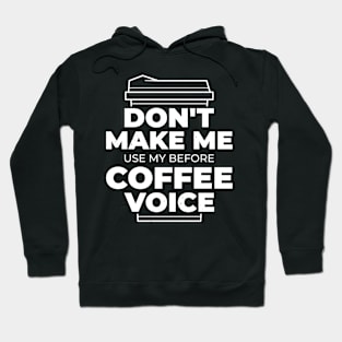 Coffee Quote Hoodie